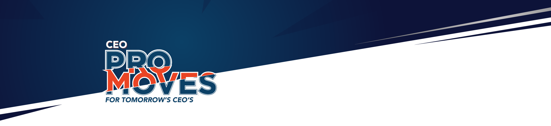CEO Pro Moves — For Tomorrow's CEO's